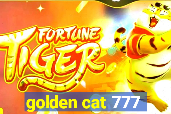 golden cat 777